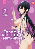 Takamine, rimettiti le mutandine! Variant